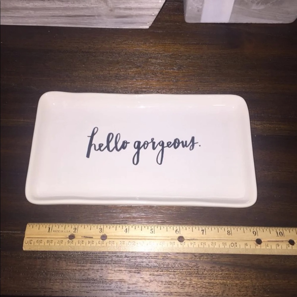 Rae Dunn - Hello Gorgeous Dish